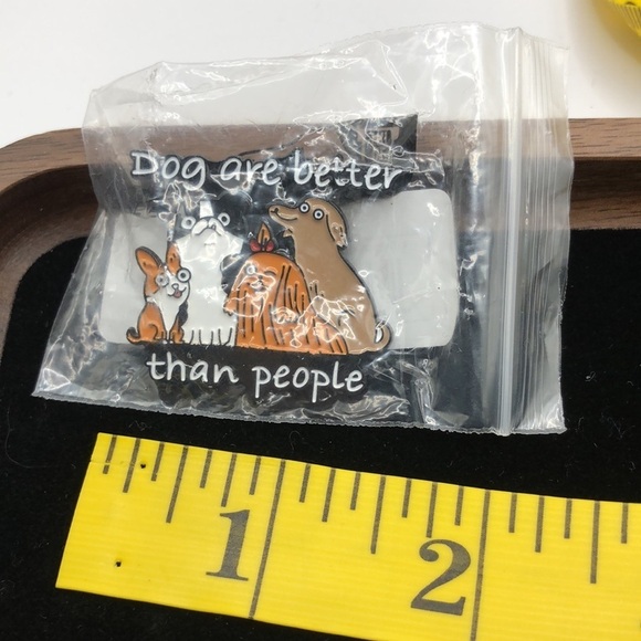 3/$25 “Dogs are Better Than People” Dog Pin Unisex - Picture 6 of 8